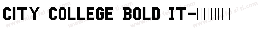 City College Bold It字体转换